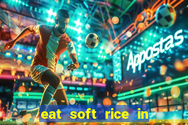 eat soft rice in another world hentai